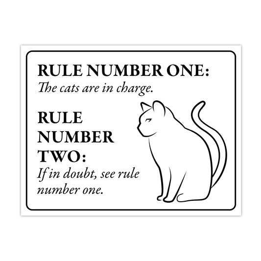 The Cats Are In Charge - 8.5" x 11" Funny Laminated Sign