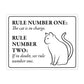 The Cat is In Charge - 8.5" x 11" Funny Laminated Sign
