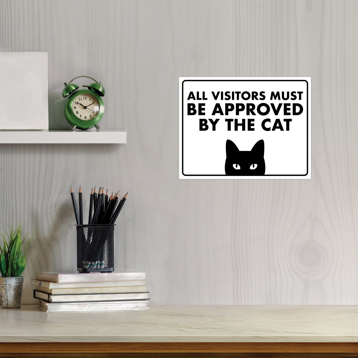 Visitors Must be Approved by the Cat - 8.5" x 11" Funny Laminated Sign