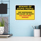 Beware of Stupid People - 8.5" x 11" Funny Laminated Sign