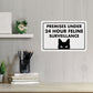 Premises Under 24 Hour Feline Surveillance - 8" x 12" Funny Plastic (PVC) Sign (With Pre-Drilled Holes for Easy Mounting)