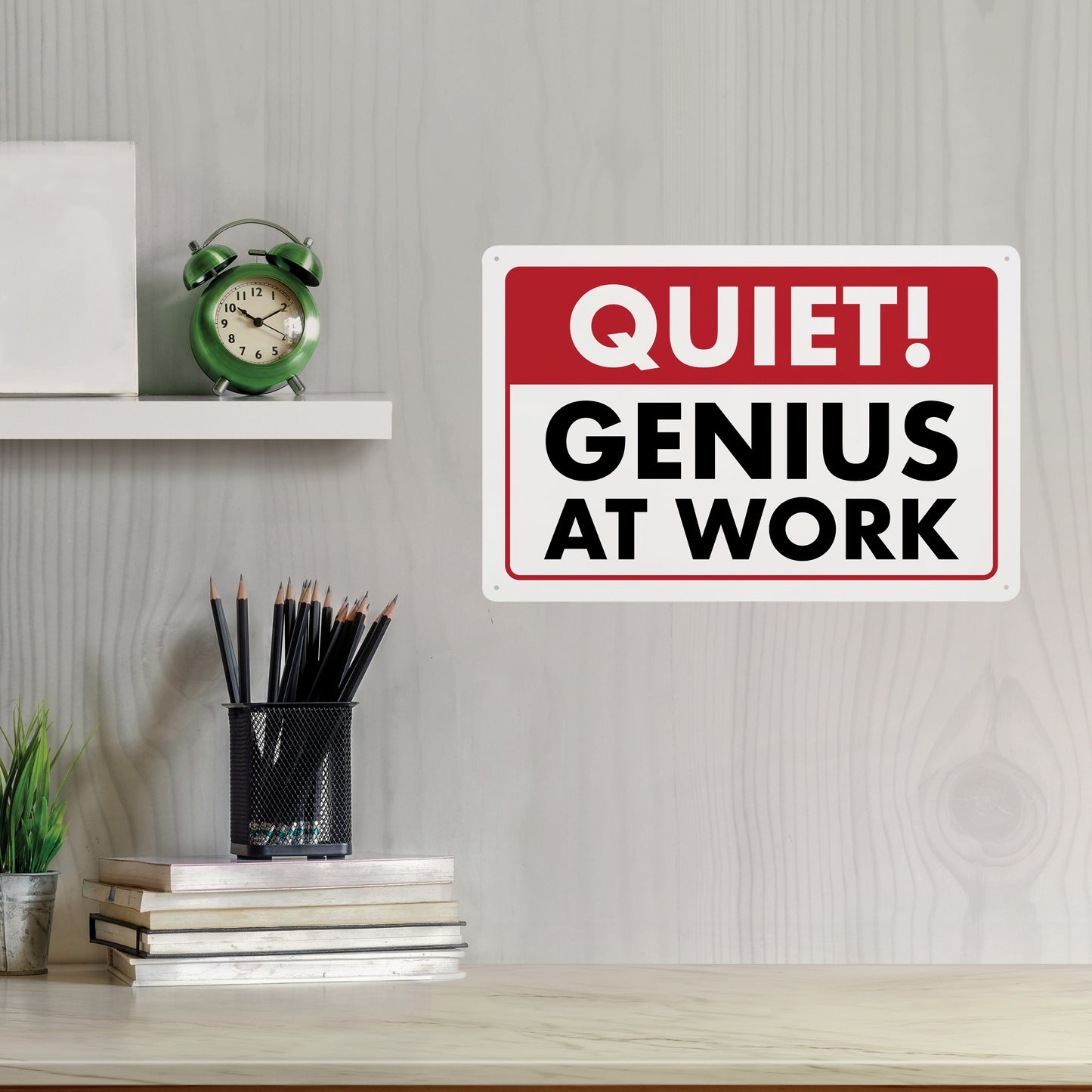 Quiet! Genius at Work - 8" x 12" Funny Plastic (PVC) Sign (With Pre-Drilled Holes for Easy Mounting)