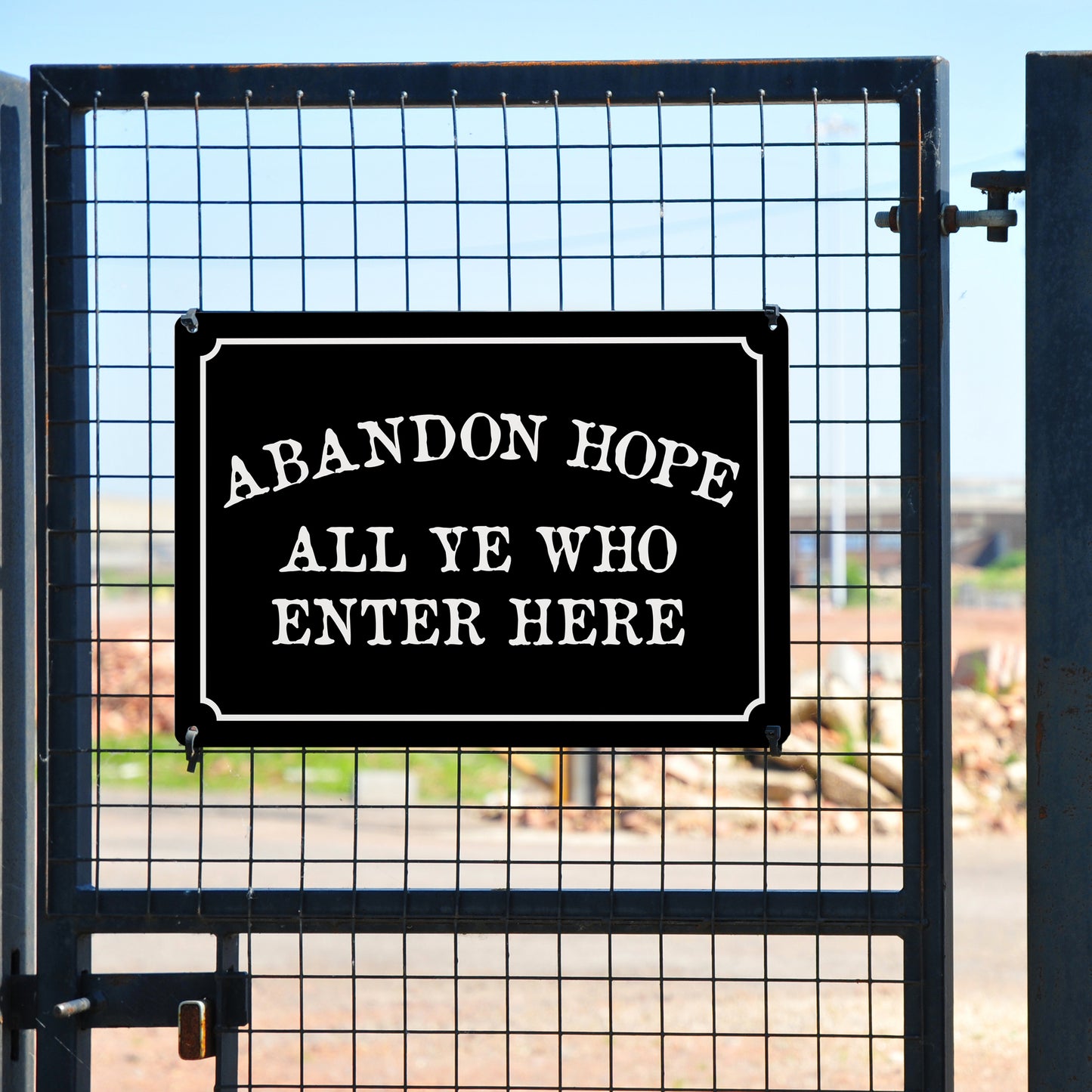 Abandon Hope All Ye Who Enter Here - 8" x 12" Funny Plastic (PVC) Sign (With Pre-Drilled Holes for Easy Mounting)