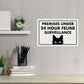 Premises Under 24 Hour Feline Surveillance - 8" x 12" Funny Plastic (PVC) Sign